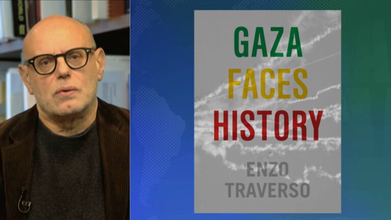 Historian Enzo Traverso: Israel Is Using the Memory of the Holocaust to Justify Genocide in Gaza