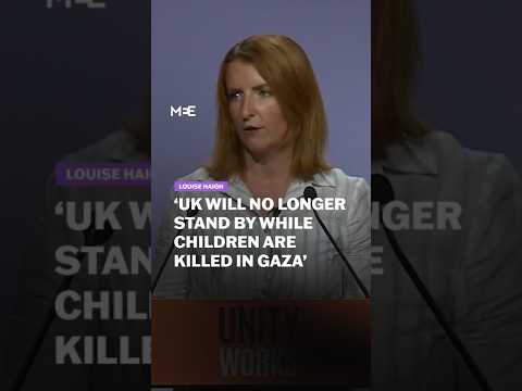 The UK will ‘no longer stand by while innocent children are killed in Gaza’ says Louise Haigh