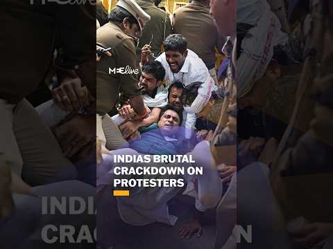 India’s brutal crackdown on protesters