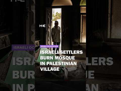 Israeli settlers set fire to mosque in Palestinian village